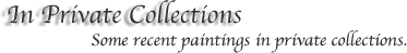 Paintings in private collections