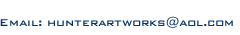 hunterartworks@aol.com